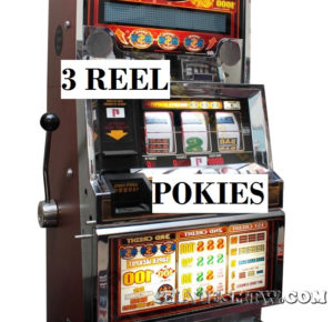 Three-Reel Pokies